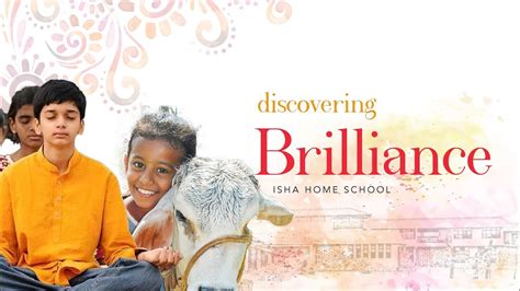 Discovering Brilliance Isha Home School Youtube