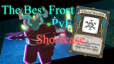 The Best Frostdraw Pve Build Showcase Glacial Warden Deepwoken Pve