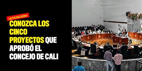 Conozca los cinco proyectos que aprobó el Concejo de Cali