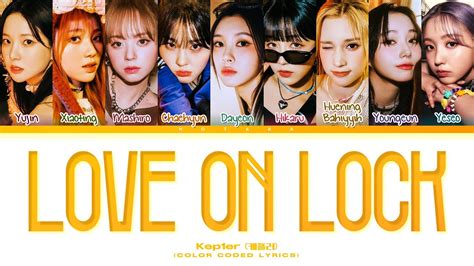 Kep Er Love On Lock Lyrics Color Coded Lyrics Youtube