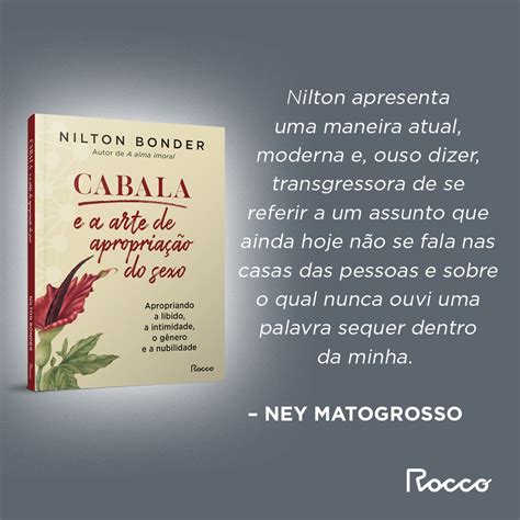 Editora Rocco On Twitter Ney Matogrosso Assina A Orelha De Cabala E