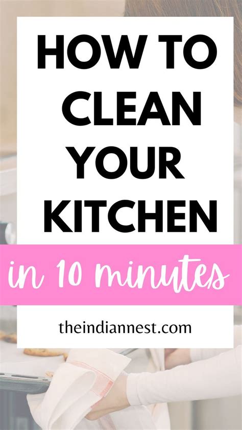 How To Clean Your Kitchen In 10 Minutes Or Less Kitchen Cleaning Hacks