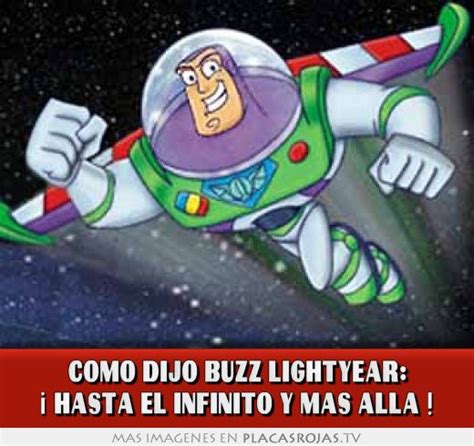 Como Dijo Buzz Lightyear Hasta El Infinito Y Mas Alla Placas