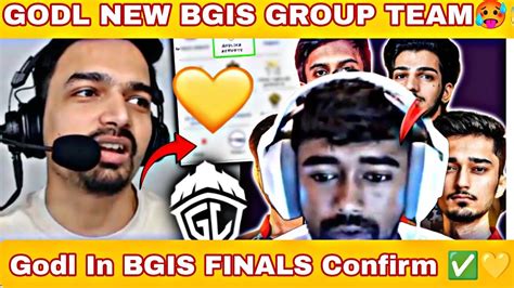 Mazy Revealed Godlike New Bgis Group Teams Neyoo Confident About