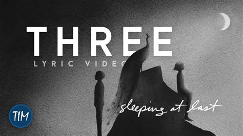 Three Lyric Video Sleeping At Last Youtube