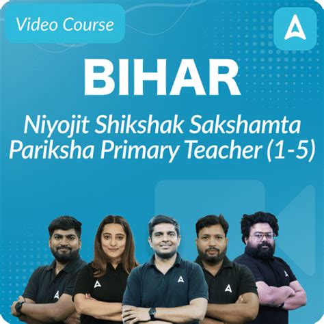 Bihar Niyojit Shikshak Sakshamta Pariksha Primary Teacher 1 5 Video Course By Adda247