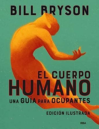 Amazon El cuerpo humano edición ilustrada Una guía para