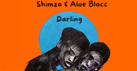 Shimza And Aloe Blacc Darling