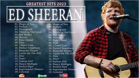 Ed Sheeran Greatest Hits Full Album 2023 Ed Sheeran Best Songs