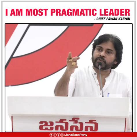 Janasena Party On Twitter The Most Pragmatic Leader Janasena Chief