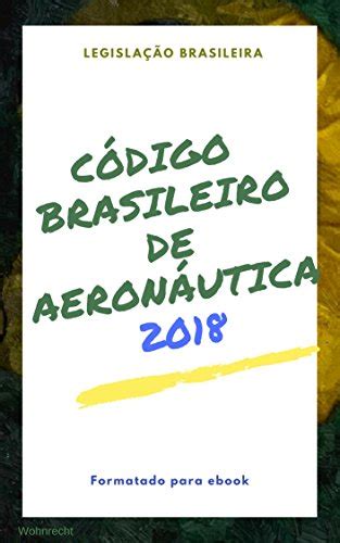 Amazon br eBooks Kindle Código Brasileiro de Aeronáutica edição