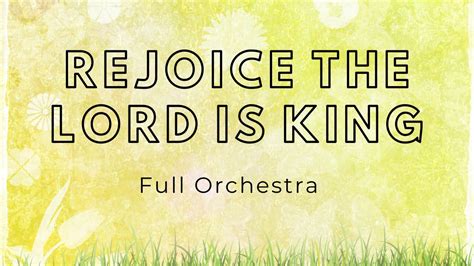 Rejoice The Lord Is King Piano Duet With Orchestra Youtube