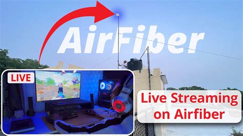 Live Streaming On Airfiber Jio Airfiber Bsnl Airfiber Live Game