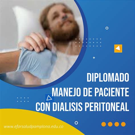 DIPLOMADO MANEJO DE PACIENTE CON DIALISIS PERITONEAL - EFORSALUD PAMPLONA