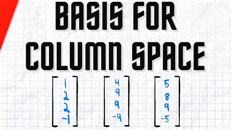 Finding Basis For The Column Space Of A Matrix Linear Algebra Youtube