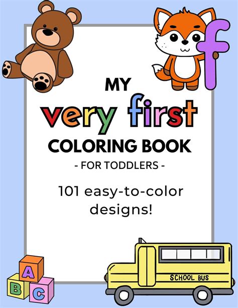 First coloring book: Simple toddler activity pages for ages 1-3 - Mama's Must-Haves