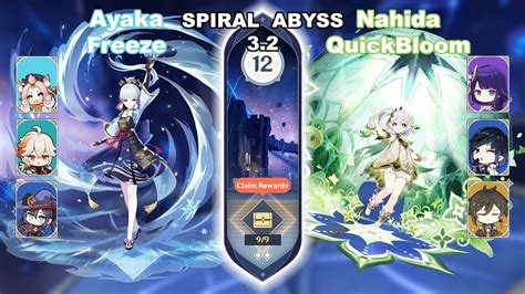 C0 Ayaka Freeze C0 Nahida QuickBloom Spiral Abyss 3 2 First Run