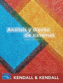 Analisis y Diseno de Sistemas 6Âª by Kendall Z Library