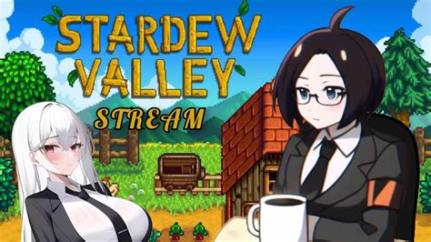 Tired Gaming Stardew Valley Ft Vamp YouTube