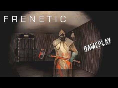 Escaparemos Del Psicopata Frenetic Gameplay Horror Game YouTube