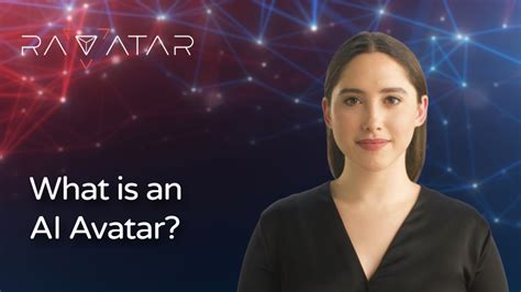 What Is An Ai Avatar Ravatar