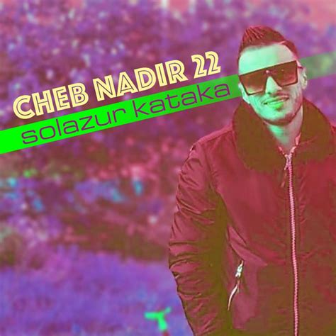 Solazur Kataka Ep Par Cheb Nadir Spotify