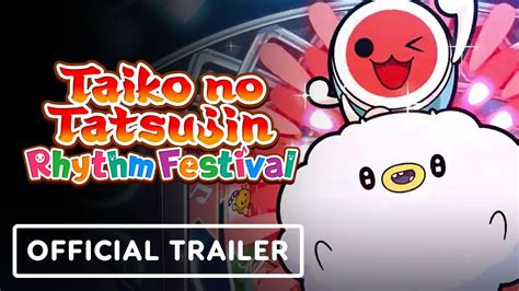 Taiko No Tatsujin Rhythm Festival Official Launch Trailer Youtube