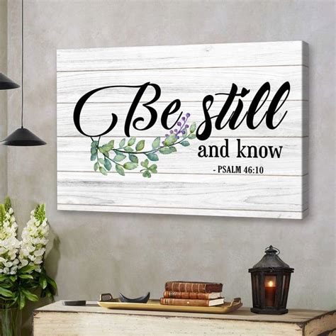 Bible Verse Wall Art Be Still And Know Psalm 4610 Canvas Art Teehall