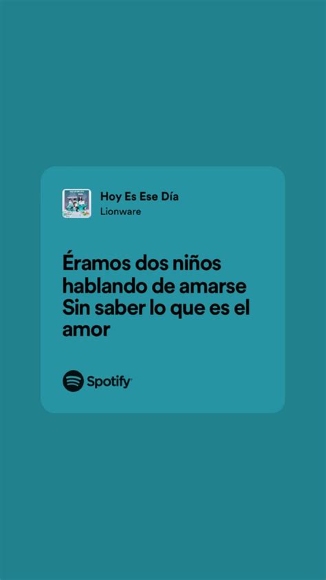 Hoy Es Ese D A En Frases De Canciones Bonitas Mejores Letras De