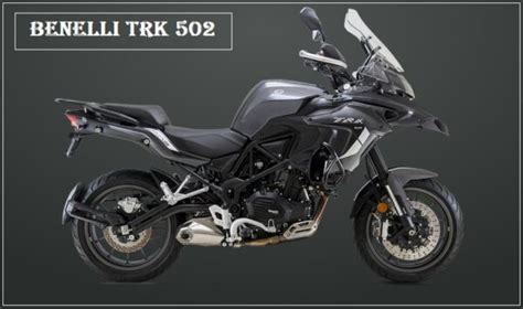 Benelli Trk Top Speed Specs Price Review