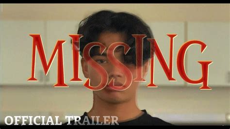 Missing Official Trailer Fbl0013jan24 Youtube