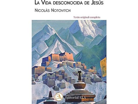 Livro La Vida Desconocida De Jesús de Nicolás Notovitch Espanhol