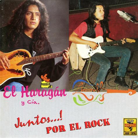 Juntos Por El Rock Vol Lbum De El Harag N Y Compa A En Apple Music