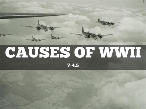 Causes of WWII by Meg Orchard