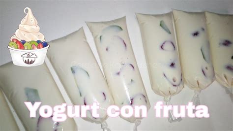 Bolis De Yogurt Natural Con Fruta Youtube