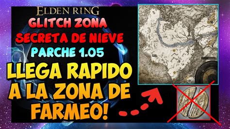 ELDEN RING NUEVO GLITCH Parche 1 05 LLEGA A LA ZONA OCULTA DE NIEVE