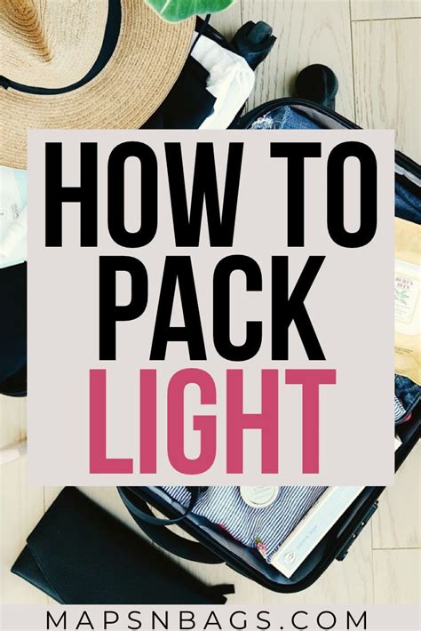 How To Pack Light Tips And Tricks Maps Bags What To Pack For