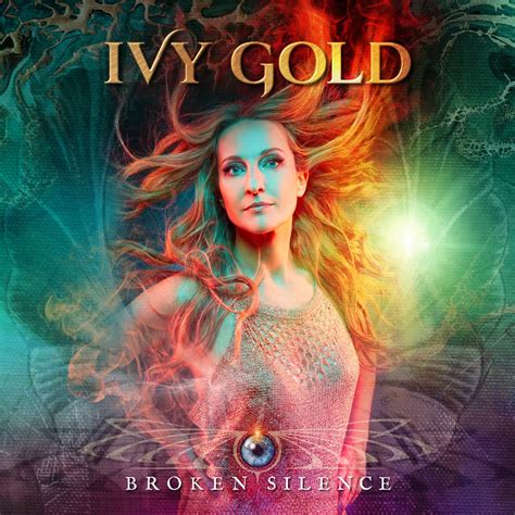 Release New Full Length Album From Ivy Gold Broken Silence