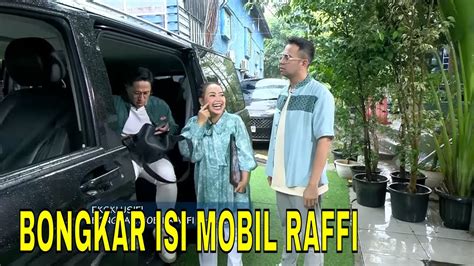 Bongkar Mobil Raffi Ahmad Irfan Hakim Dan Mpok Alpa Fyp