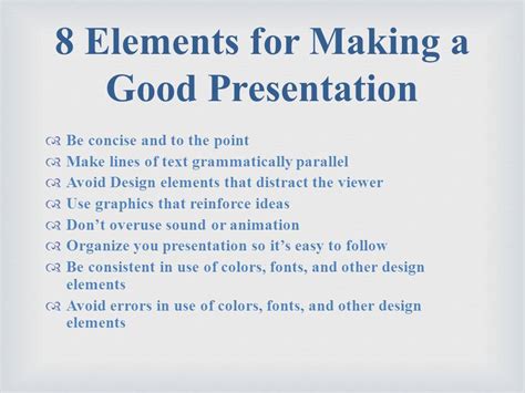 janea-marie applications blog: 8 Elements of Making a Good Presentation