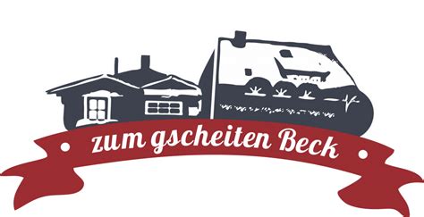 Über uns Zum Gscheiten Beck