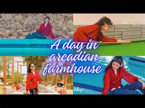 A Day In Arcadian Farmhouse Karachi Vlog Best Luxury Farmhouse