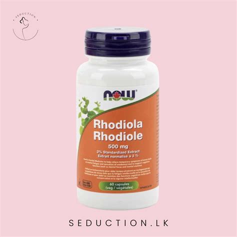 Now Rhodiola 500mg 3% Standardized Extract 60 Capsules [Veg] - LKR 9,750.00
