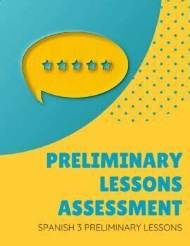 FREE Spanish 3 Preliminary Lessons Assessment Lecciones Preliminares