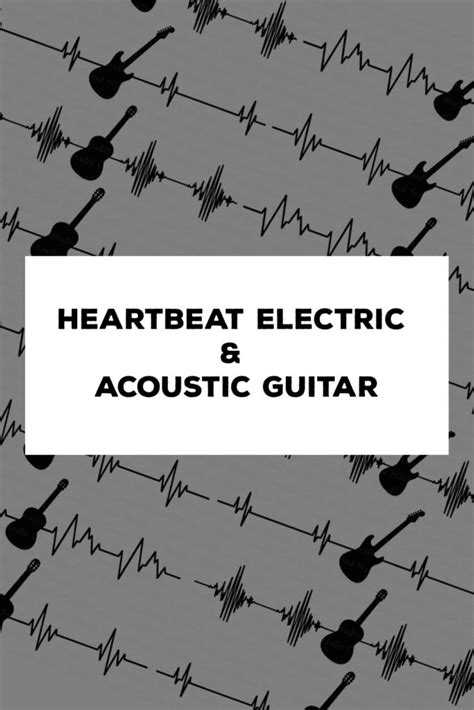 Heartbeat Electric And Acoustic Guitar Masterbundles