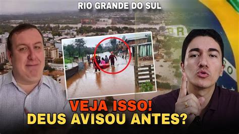 O QUE ESTÁ ACONTECENDO RIO GRANDE DO SUL DEUS AVISOU ANTES