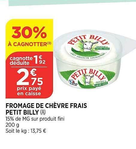 Promo Fromage De Ch Vre Frais Petit Billy Chez Bi