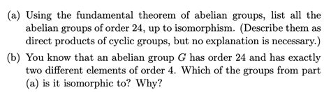 Solved A Using The Fundamental Theorem Of Abelian Groups Chegg