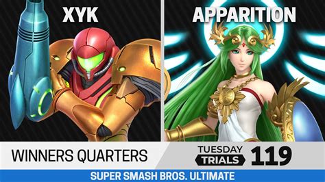 Tuesday Trials 119 SSBU Winners Quarters XYK Samus Vs Apparition