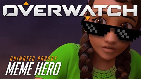 Overwatch Animated Short | Meme Hero - YouTube